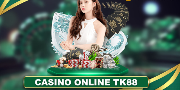 Những ưu điểm khi bạn tham gia Casino online Tk88